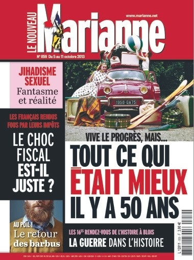 Cette semaine dans le NOUVEAU MARIANNE : Tout ce qui était mieux il y a 50 ans