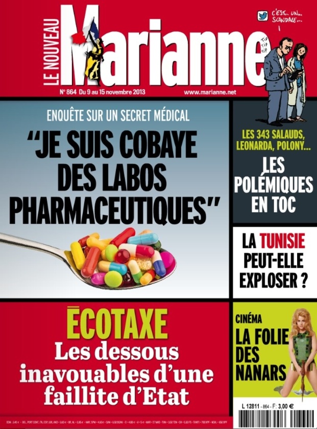 Cette semaine dans le NOUVEAU MARIANNE : Enquête sur un secret médical, « je suis cobaye des labos »